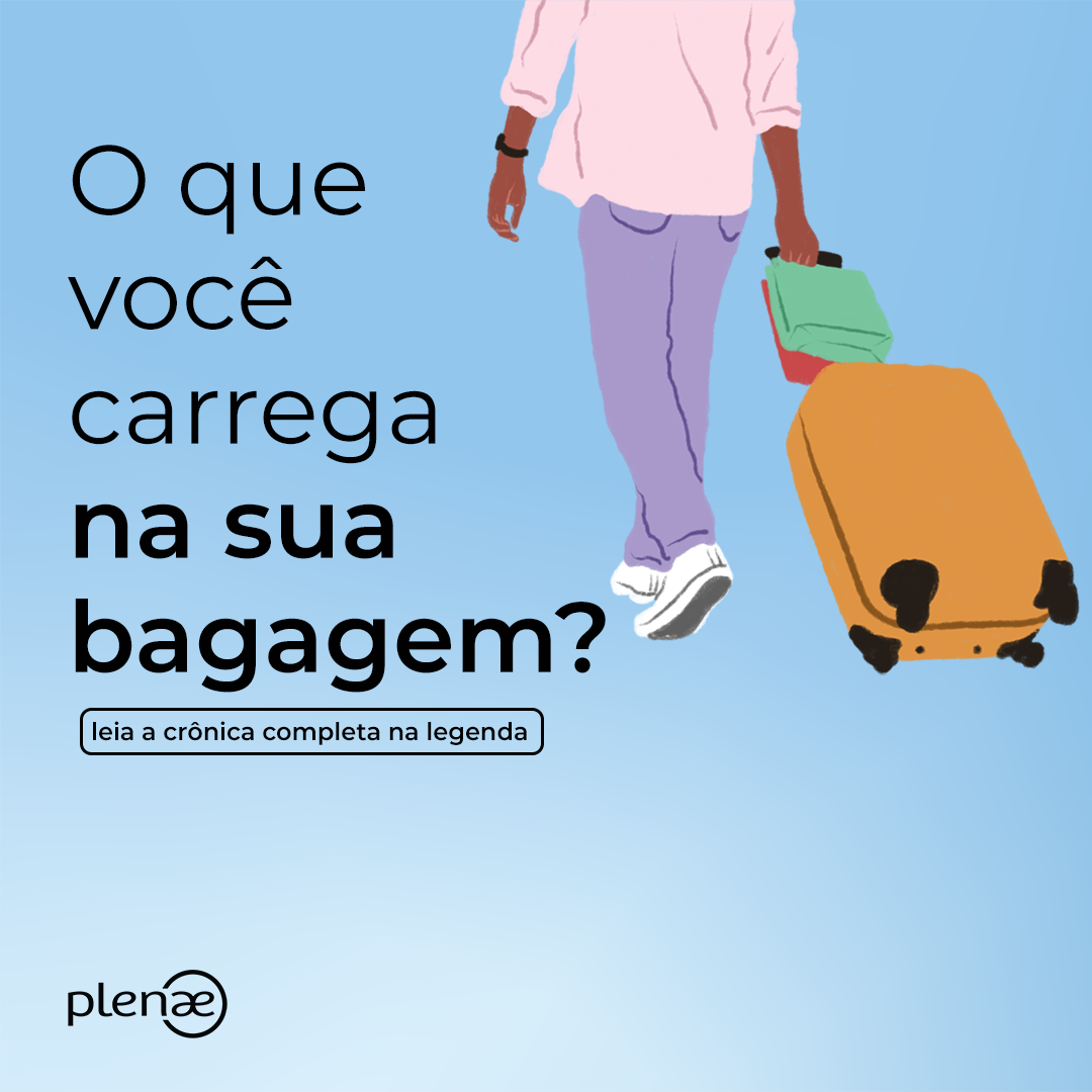 O que você carrega na sua bagagem?